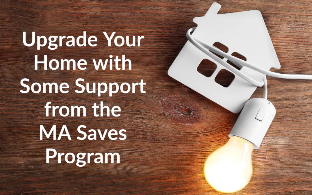 Upgrade Your Home with the Mass Save Program