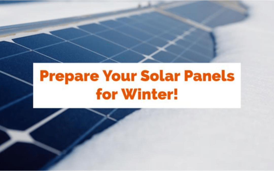 Preparing Your Solar Panels for Winter