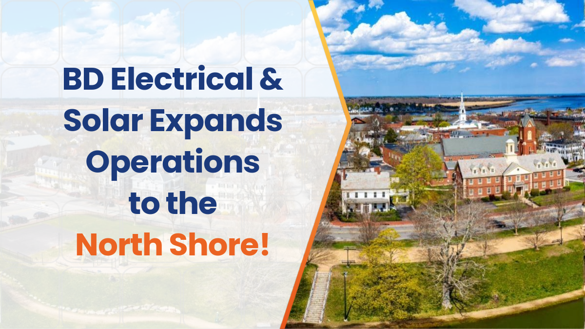 BD Electrical & Solar Expands to the North Shore