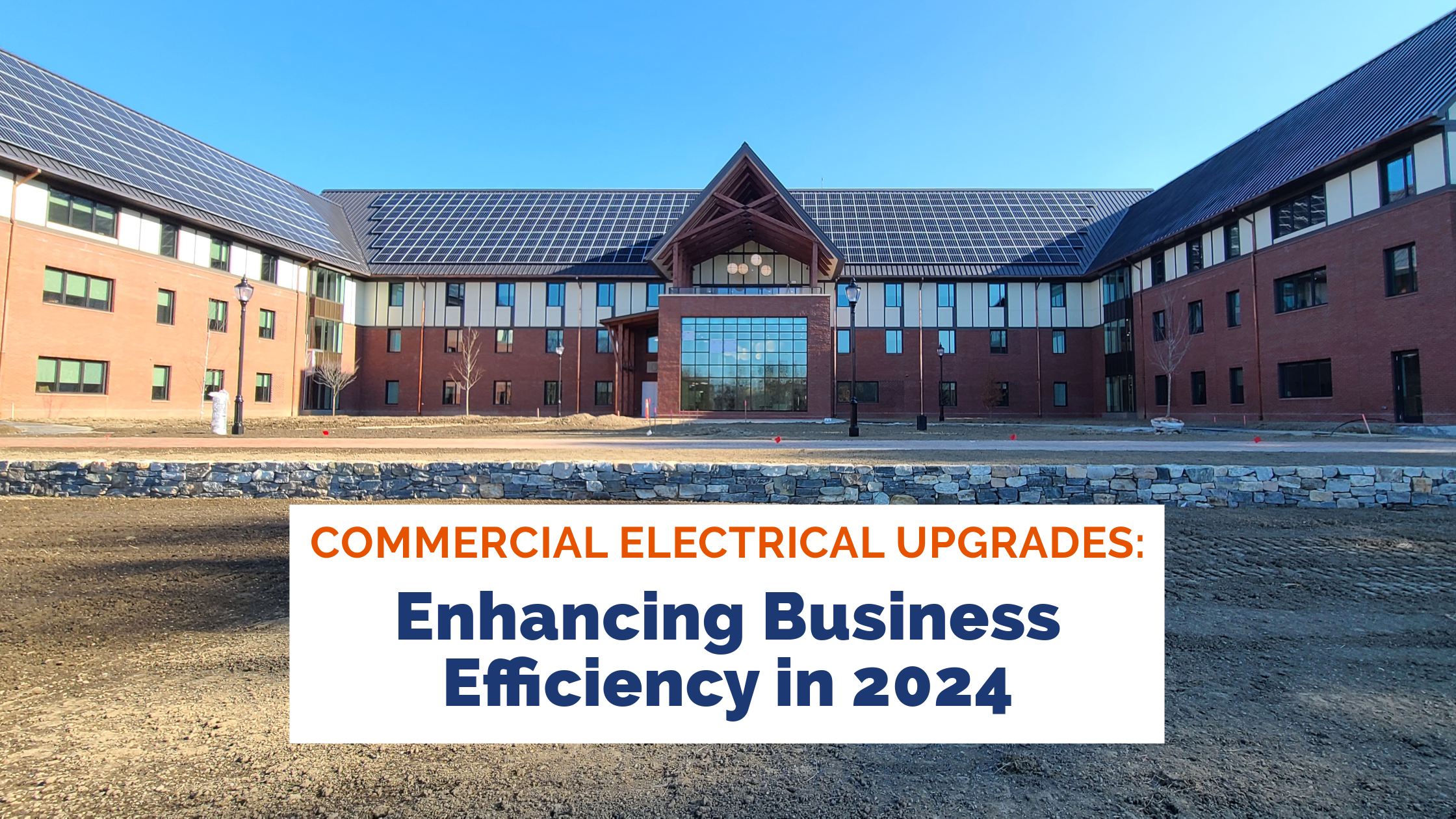 Commercial Electrical Upgrades: Enhancing Business Efficiency in 2024